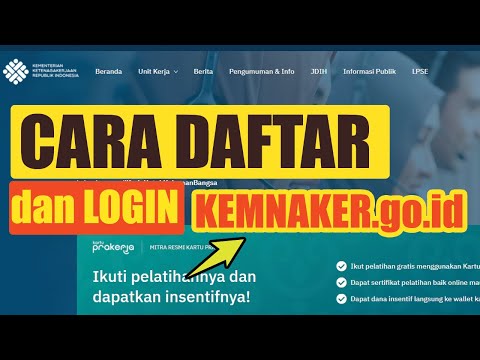 Cara Mendaftar Kemnaker.go.id - Daftar dan Login Akun KEMNAKER