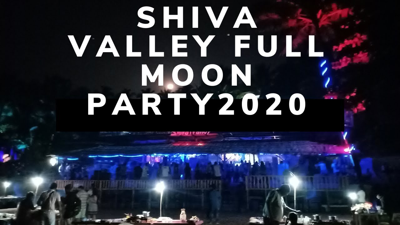 Full Moon Party At Shiva Valley Goa 2020 Goa Jonas Virtual Light full-moon-party-at-shiva-valley-goa-2020-goa-jonas-virtual-light