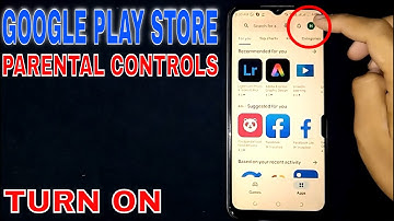 ✅ How To Turn On Parental Controls On Google Play Store 🔴