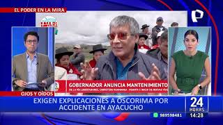 Piden explicación a Wilfredo Oscorima por el mal estado de las vías en Ayacucho