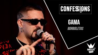 Confessions | Gama - Borboletas