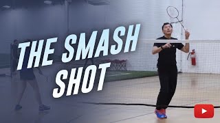 The Smash Shot - Badminton Coach Andy Chong