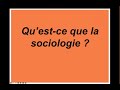 Questce que la sociologie  1  sommaire