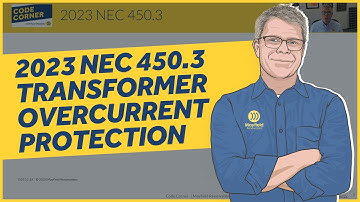 2023 NEC 450.3 Transformer Overcurrent Protection