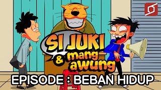 Si Juki & Mang Awung Animastrip : BEBAN HIDUP