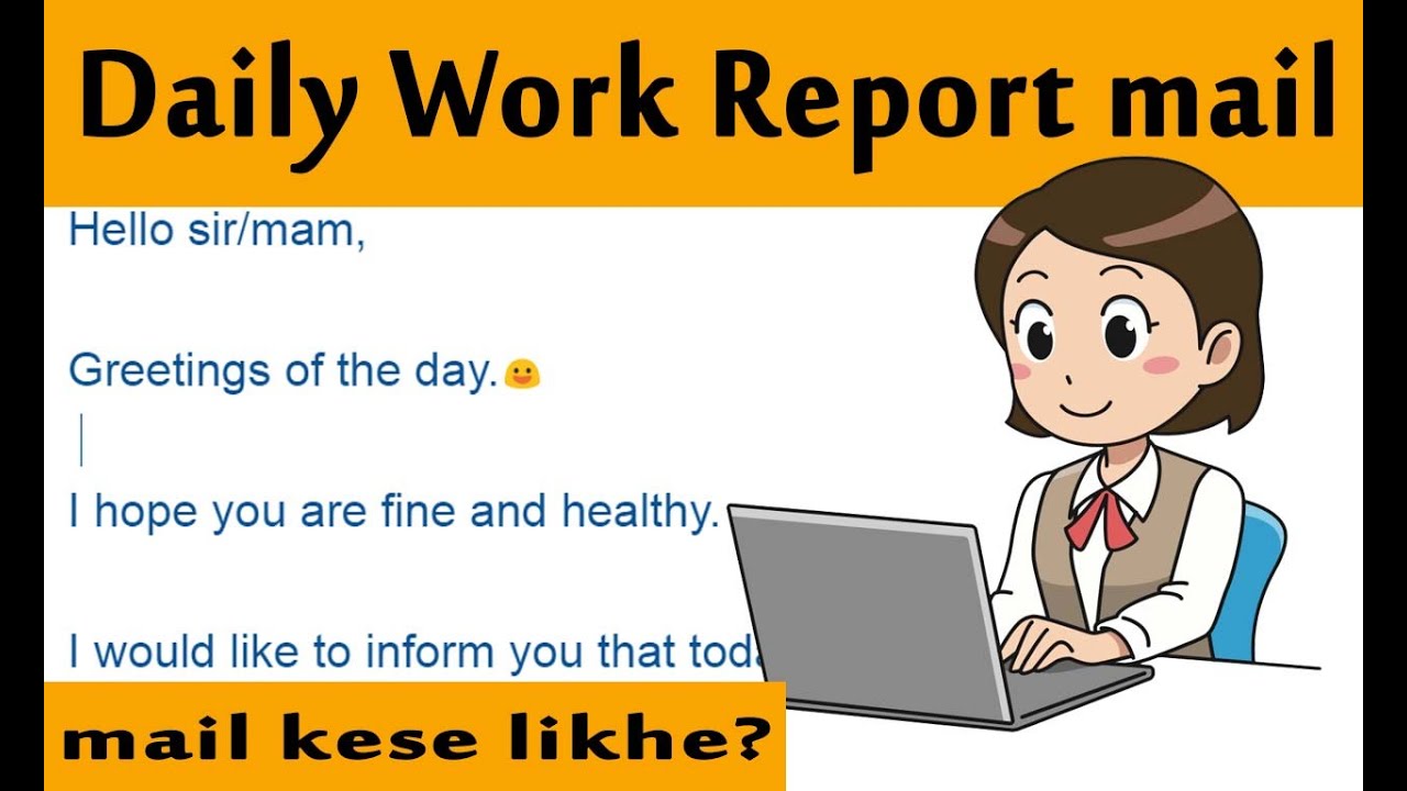 how to write daily work report mail part 15  daily report mail  Weekly  Report mail  formal email