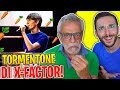 MIO PADRE REAGISCE A "CAROTE" - TORMENTONE di X-FACTOR!