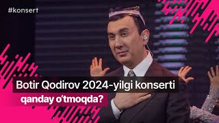 : Botir Qodirov konsertidan reportaj - 2024 @BotirQodirovofficial