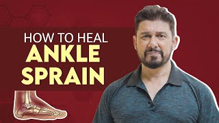 How to heal ankle sprain? | Dr. Shriram Nene