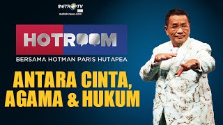 HOTROOM - Antara Cinta, Agama & Hukum (Uncensored)