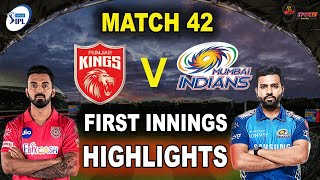 MI VS PBKS FIRST INNINGS HIGHLIGHTS 2021 MATCH 42 PHASE 2 | Mumbai Vs Punjab Match 42 | IPL 2021