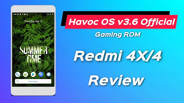 Redmi 4X/4 - Official Havoc OS v3.6 (Gaming ROM) Review | #SmoothAF | Boosted Performance 🔥🔥