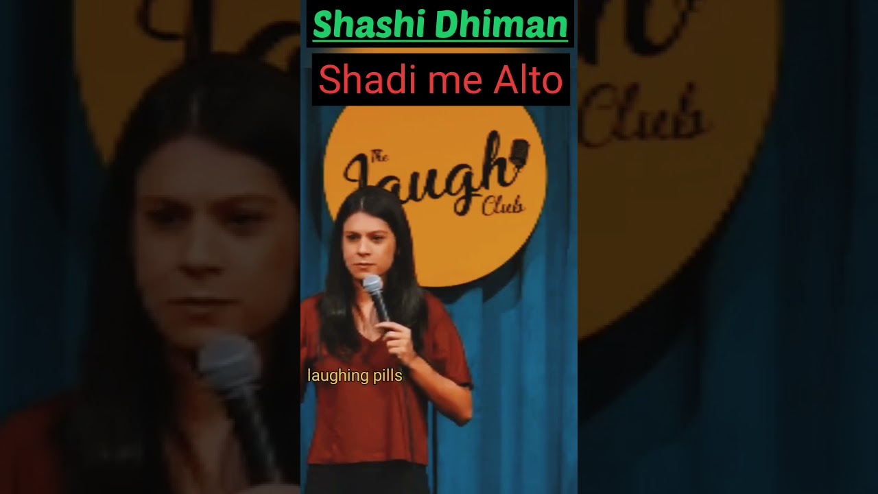 Shadi me ALTO ||Stand up comedy by Shashi Dhiman 