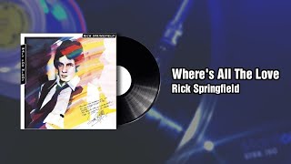 Watch Rick Springfield Wheres All The Love video