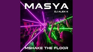 Download Lagu Mshake the Floor Download Lagu Mshake the Floor