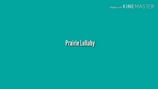 Laura Veirs - Prairie Lullaby (LYRIC)
