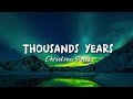 Christina Perri Thousands Years Lyrics 