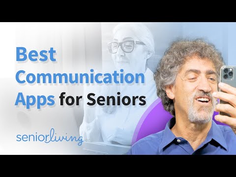 Best Communication Apps for Seniors