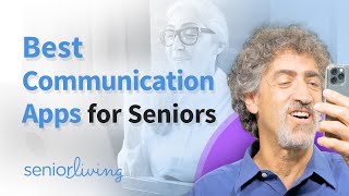 Best Communication Apps for Seniors screenshot 2