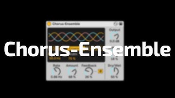 All About Ableton Audio Effects - Chorus-Ensemble | Beat Lab