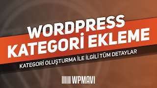 Wordpress Kategori Ekleme Adım Adım Wordpresste Kategori Oluşturma