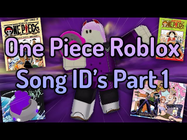 One Piece Roblox Id's