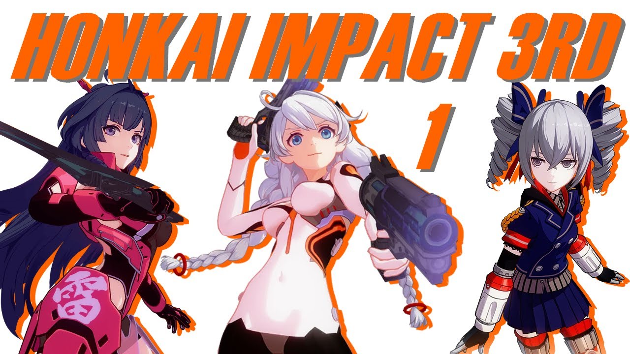 [HI3] MISSION START! | Honkai Impact 3rd Episode 1 (Chapter 1 - 2-6 ...