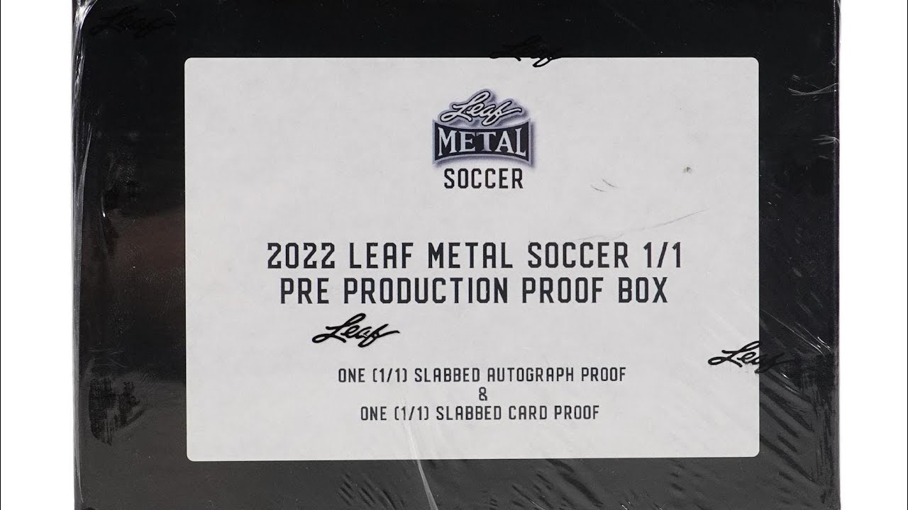 2022 Leaf Metal Soccer 1/1 Pre Production Proof Box - Last 4 Boxes
