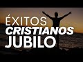 Música CRISTIANA De JÚBILO / Alabanzas para DANZAR