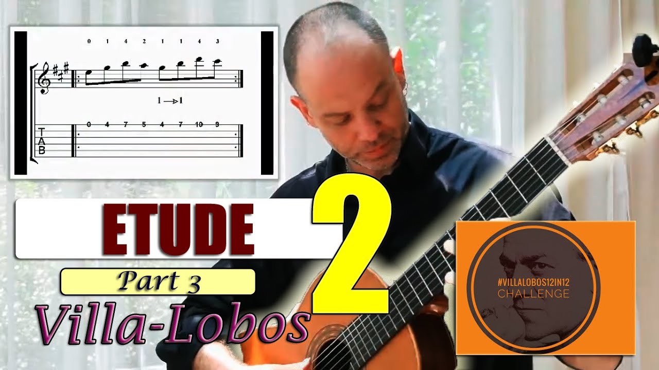 Approaching Etude No. 2 Villa-Lobos - Classical Guitar Rocks