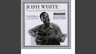 Video thumbnail of "Josh White - Southern Exposure"