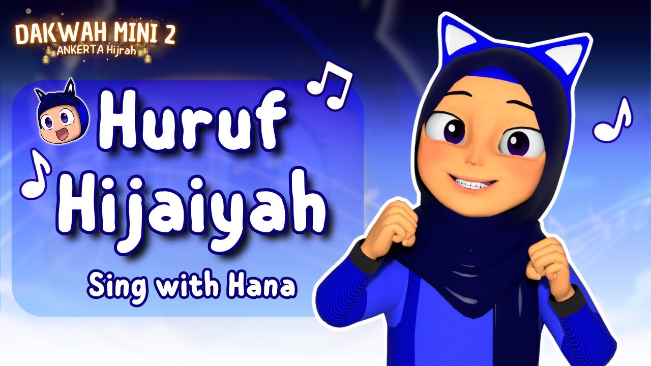 Huruf Hijaiyah - Lagu Islami Dakwah Mini ANKERTA 2 - Bernyanyi bersama Hana