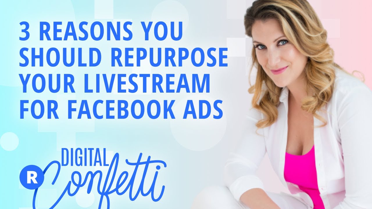 3 Reasons You Should Repurpose Your Livestream for Facebook Ads