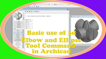 #Archicad #begineer #Tutorial - #Basic of #3D #elbow and #elipse GDL #Tool to Create #3D #GDL #Model