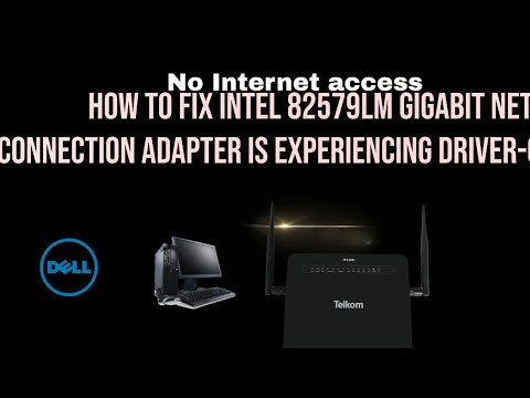 How to fix Intel 82579LM Gigabit Network Connection adapter is experiencing driver-or-hardware