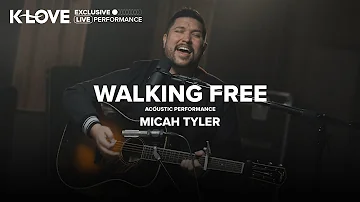 Micah Tyler - Walking Free || Exclusive K-LOVE Performance