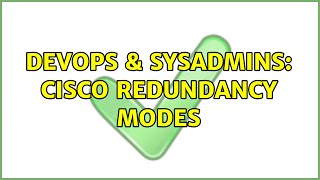 Famous DevOps & SysAdmins: Cisco redundancy modes Net Worth