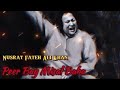 Ustad Nusrat Fateh Ali Khan Sufi Kalam | Peer Bay Misal Baba | Nfak Qawwali Complete Version #nfak