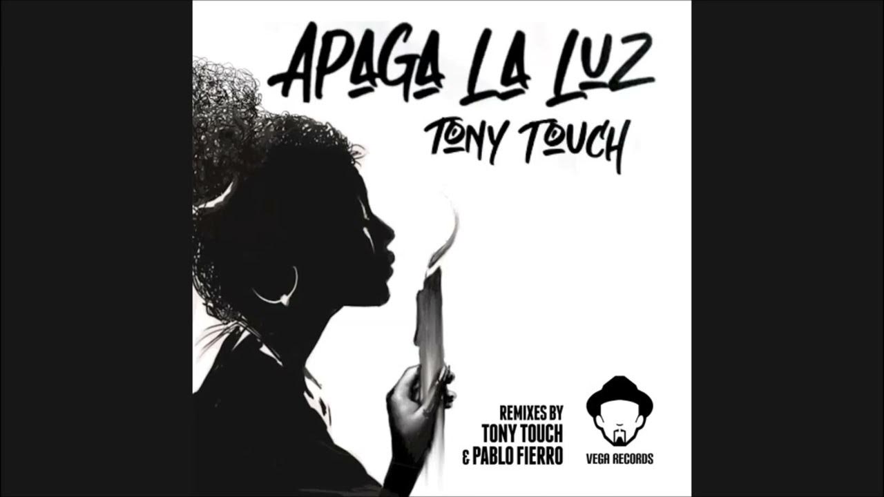 Tony Touch - Apaga La Luz (Pablo Fierro Raw Mix) Tony Touch - Apaga La Luz (Pablo Fierro Raw Mix)