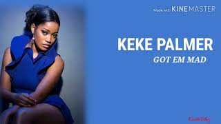 Watch Keke Palmer Got Em Mad feat Tk Kravitz video