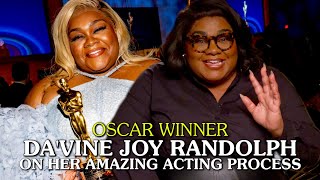 Oscar winner Da'Vine Joy Randolph on her AMAZING acting process