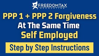 PPP 1 & 2 Loan Forgiveness Via SBA Direct Portal | Step By Step Instructions