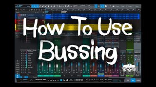 How To Use Bussing | Bus Routing Explained Part 3 | Mixing Tutorial