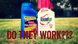 How to Kill Ants and Weeds with BioAdvanced Fire Ant Killer and Roundup Weed and Grass Killer.