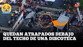 Momento Cuando Rean Personas Atrapadas Debajo Del Techo De Discoteca En Rd