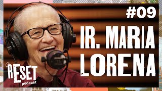 IR. MARIA LORENA | RESET Podcast - EP #09