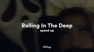 Adele - Rolling In The Deep ( Sped Up)