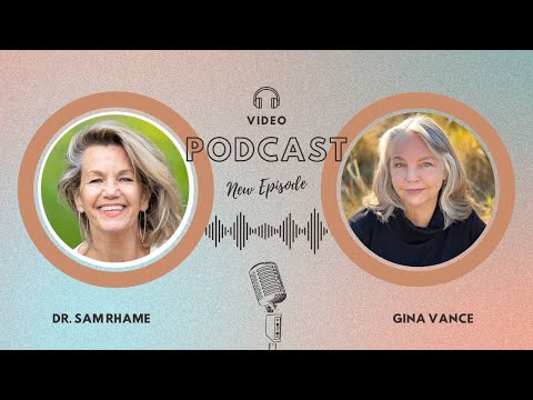 Dr. Sam Rhame talks with Gina Vance about SMGI®