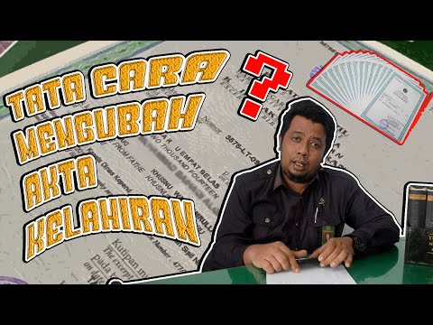 Video: Cara Mendapatkan Salinan Akta Kelahiran Anda