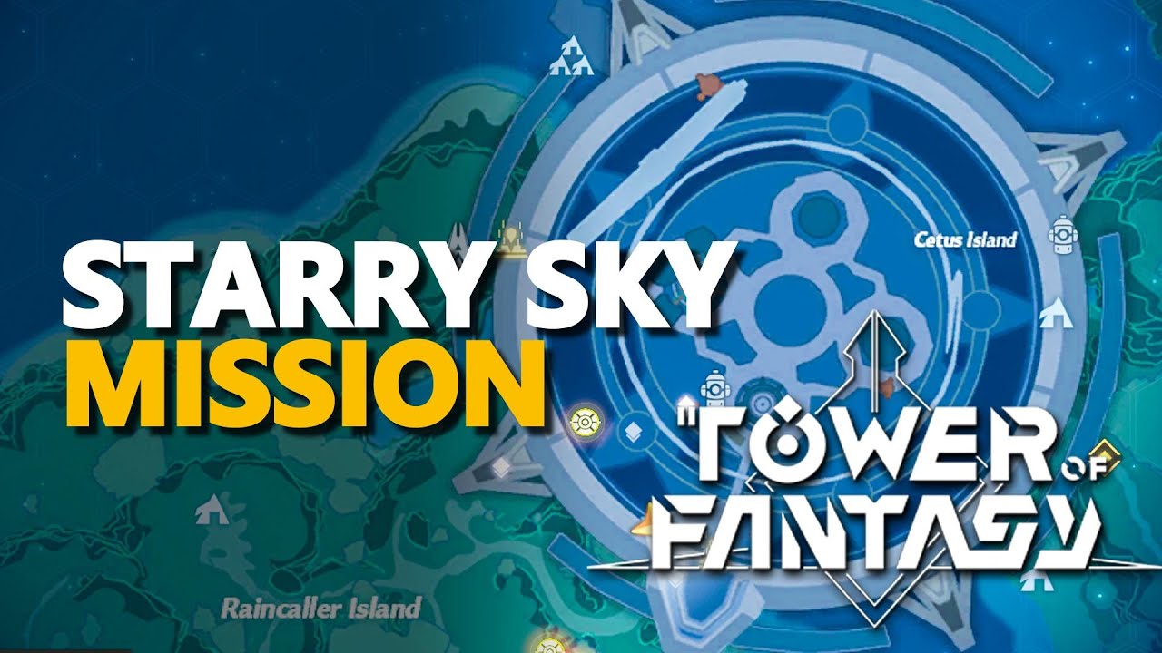 Starry Sky Tower of Fantasy Mission